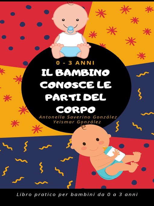 Title details for Il bambino conosce le parti del corpo 👶 by Yeismar González de Saverino - Available